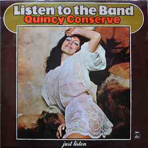 Quincy Conserve - Listen To The Band download mp3