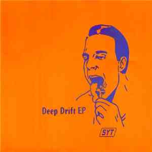 SYT - Deep Drift EP download mp3