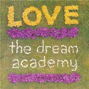 The Dream Academy - Love download mp3