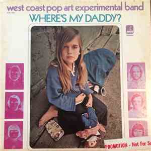 West Coast Pop Art Experimental Band - Where's My Daddy? download mp3