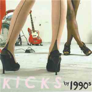 1990s - Kicks download mp3