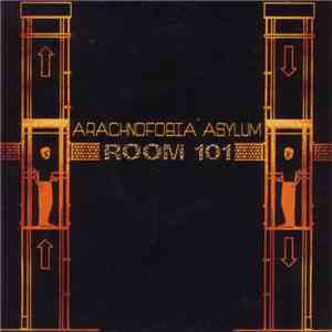 Arachnofobia Asylum - Room 101 download mp3