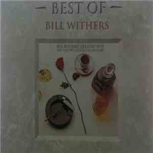 Bill Withers - Best Of Bill Withers / Bill Withers' Greatest Hits download mp3