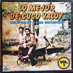 Cuco Valoy Y Los Virtuosos - Lo Mejor De Cuco Valoy Y Sus Virtuosos Vol. 1 download mp3