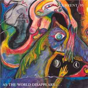 Current 93 - As The World Disappears... download mp3