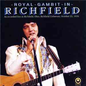 Elvis Presley - Royal Gambit In Richfield download mp3