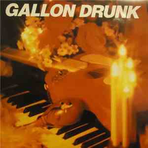 Gallon Drunk - Gallon Drunk B/w Ruby download mp3