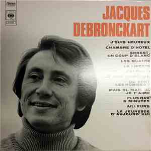 Jacques Debronckart - J'suis Heureux download mp3