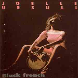 Joëlle Ursull - Black French download mp3