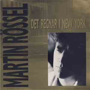 Martin Rössel - Det Regnar I New York download mp3