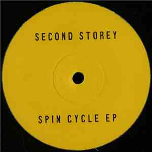 Second Storey - Spin Cycle EP download mp3
