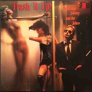 Southside Johnny & The Jukes - Trash It Up download mp3