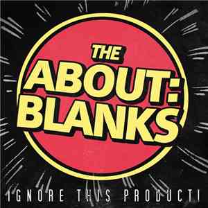 The About:Blanks - Ignore This Product download mp3
