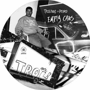 Trol2000 + Pedro - Empty Cans / This is Serious download mp3