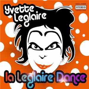 Yvette Leglaire - La Leglaire Dance download mp3