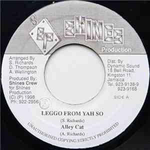 Alley Cat  / Ta - U - Leggo From Yah So / Gal A Buss Mi Out download mp3