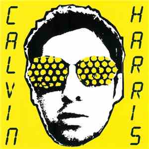 Calvin Harris - I Created Disco download mp3