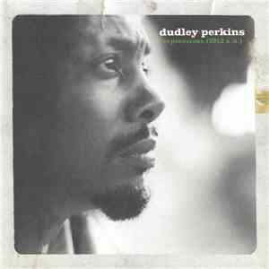 Dudley Perkins - Expressions (2012 A.U.) download mp3