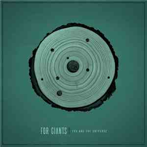 For Giants - You Are The Universe download mp3