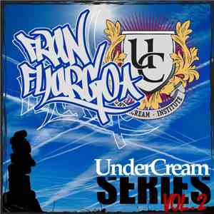 Fran El Largo - Undercream Series Vol.2 download mp3