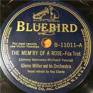 Glenn Miller And His Orchestra - The Mem'ry Of A Rose / Prairieland Lulluby download mp3