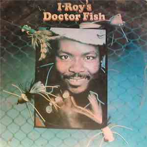 I-Roy - Doctor Fish download mp3