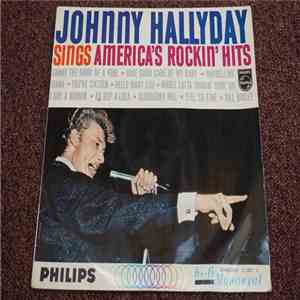 Johnny Hallyday, The Merry Melody Singers - Sings America's Rockin' Hits download mp3
