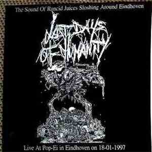 Last Days Of Humanity / Necrocannibalistic Vomitorium - The Sound Of Rancid Juices Sloshing Around Eindhoven / Moral Damage download mp3
