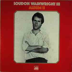 Loudon Wainwright III - Album II download mp3