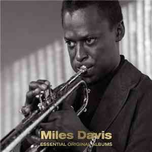 Miles Davis - Essential Original albums download mp3