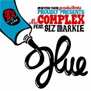 Mr. Complex Feat. Biz Markie & El Fudge - Glue / Scrape Your Back Out download mp3