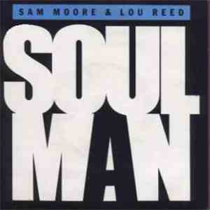Sam Moore & Lou Reed - Soul Man download mp3
