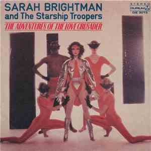 Sarah Brightman And The Starship Troopers - The Adventures Of The Love Crusader mp3 download