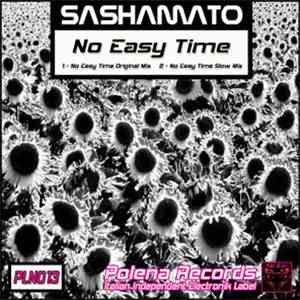 Sashamato - No Easy Time download mp3