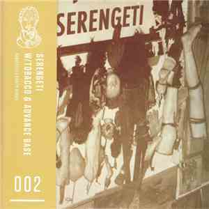 Serengeti With Tobacco  & Advance Base - Be A Man download mp3