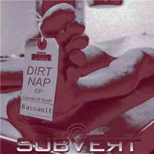 Subvert  - Dirt Nap EP download mp3