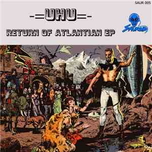 =UHU=- - Return Of Atlantian EP download mp3