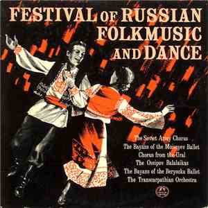 Various - Festival Of Russian Folkmusic And Dance download mp3