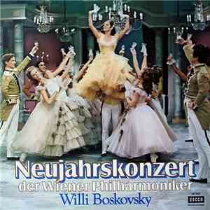 Willi Boskovsky / Wiener Philharmoniker - Neujahrskonzert download mp3