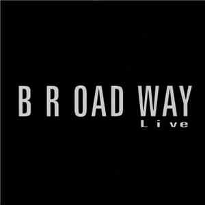 B R OAD WAY - Live download mp3