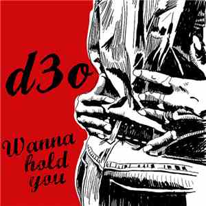 d3o - Wanna Hold You mp3 download