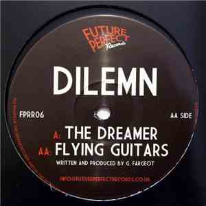 Dilemn - The Dreamer / Flying Guitar download mp3