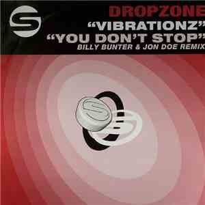 Dropzone - Vibrationz / You Don't Stop download mp3