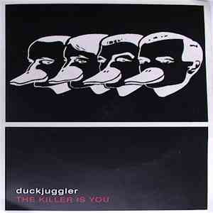 Duckjuggler - The Killer Is You mp3 download