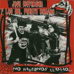 Josu Distortion Y Los ... - No habernos llamao... download mp3