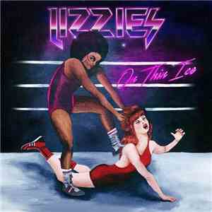 Lizzies - On Thin Ice download mp3