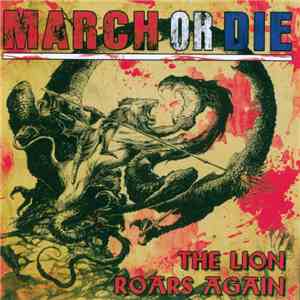 March Or Die - The Lion Roars Again download mp3