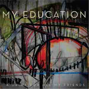 My Education - A Drink For All My Friends download mp3