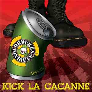 Ordures Ioniques - Kick La Cacanne download mp3