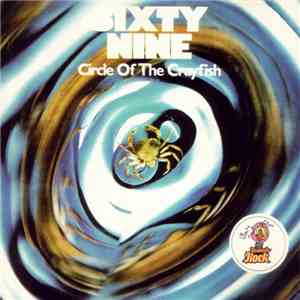 Sixty Nine - Circle Of The Crayfish download mp3